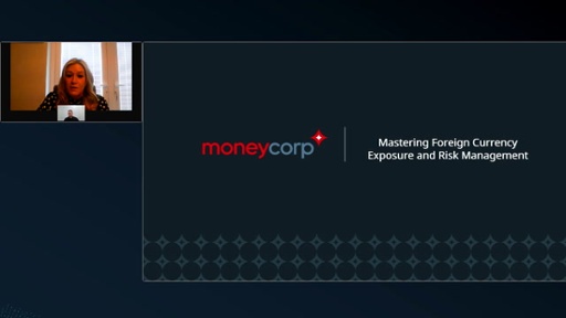 Moneycorp - Mastering Foreign Currency Exposure and Risk Management